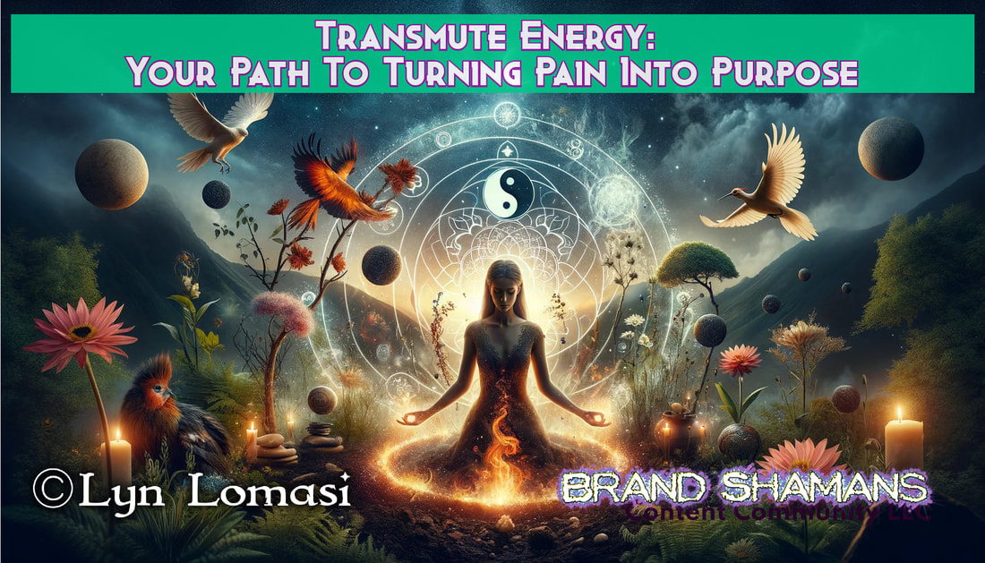 Today, I'm excited to share the secrets of transmuting energy - turning your pain into a source of power and healing.